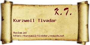 Kurzweil Tivadar névjegykártya